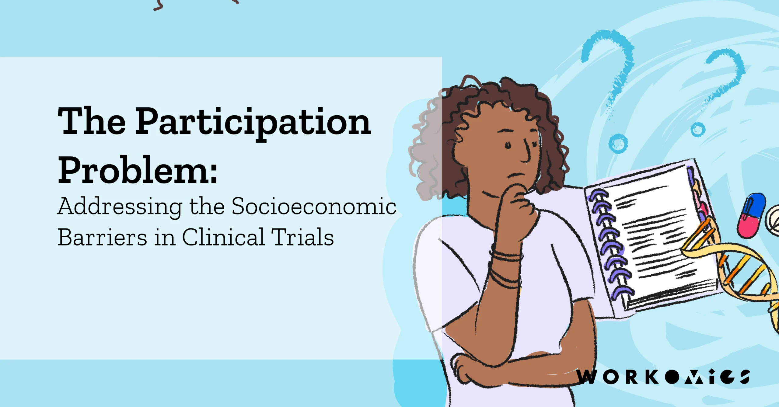 The participation problem: addressing socioeconomic barriers in ...
